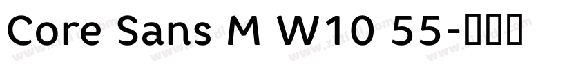 Core Sans M W10 55字体转换